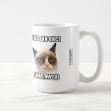Mürrischer Cat™ Becher - "ich hatte Spaß einmal. E Kaffee Tassen
