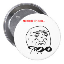 Mutter des Gott-Raserei-Gesichts-Comic Meme Button