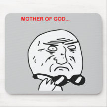 Mutter des Gott-Raserei-Gesichts-Comic Meme Mousepad