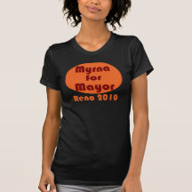 Myrna der Minx für Bürgermeister von Reno Tshirt