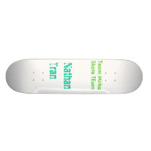 Nathan Tran, Team Mirka Skate-Team Skateboard Brett