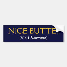 NETTER BUTTE! (Besuch Montana) Autosticker
