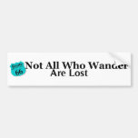 Nicht alle, die Wander verlorener Weg 66 sind Auto Sticker