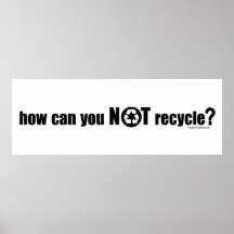 Nicht recyceln? posterdrucke