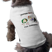 Nichts Hintern ein Mops-Weihnachten Haustier T-shirts