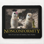 Nichtübereinstimmung Demotivational Mousepad