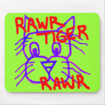 Niedliche Rawr Tiger Rawr Mausunterlage Mousepads