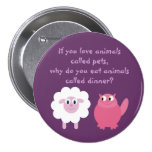 Niedliche Vegetarier-/Tierrechte kundengerecht Buttons