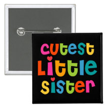 Niedlichste kleine Schwester Buttons
