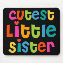 Niedlichste kleine Schwester Mousepad