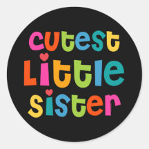 Niedlichste kleine Schwester Runder Sticker