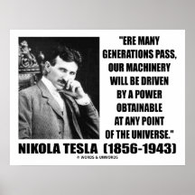Nikola Tesla unsere Maschinerie wird durch Power g Plakate
