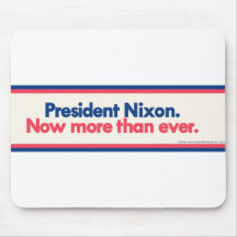 Nixon-NowMoreThanEver Mousepads