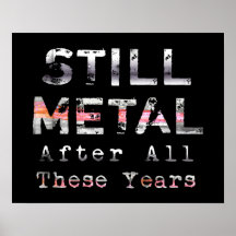 Noch Metall nach all diesen Jahren Plakatdruck