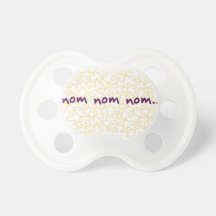 Nom,Nom,Nom... Baby Pacifier