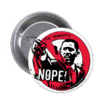 Nope AntiObama Gang '08 Anstecknadelbuttons