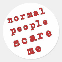 Normale Leute erschrecken mich! Sticker