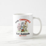 Nur Kannibalen essen Tier-Becher Kaffee Haferl