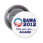 Obama 2012 - Ja können wir… Wieder! Kampagnen-Knop Anstecknadelbuttons