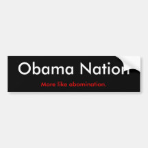Obama-Nation, eher wie Gräuel Auto Sticker