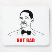 Obama nicht schlechtes meme Raserei-Gesichts-Comic Mousepads