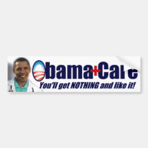 ObamaCare - Sie erhalten nichts und mögen es! Autosticker