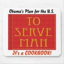Obamas, zum des Mannes zu dienen Mousepad