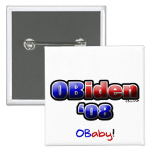 OBiden '08! O-Baby! Anstecknadelbutton