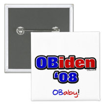 OBiden '08! O-Baby! Anstecknadelbutton