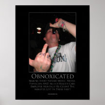 Obnoxicated motivierend Plakat