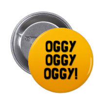 Oggy Oggy Oggy! Ein kornisches Soundboard Knopf-Ab Anstecknadelbuttons