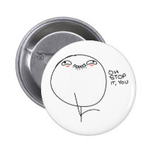 Oh Halt es, Sie - Pinback Knopf Anstecknadel