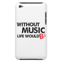 Ohne Musik wurde das Leben flaches B Barely There iPod Hülle