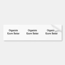 Organisten wissen besser auto sticker