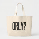 ORLY? Nicht wurde ein Single F gegeben Leinentasche