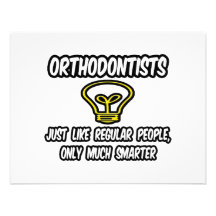 Orthodontists-… regelmäßige Leute, nur intelligent Individuelle Einladungen