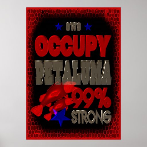 OWS besetzen Petaluma 99percent Protestzeichen Plakatdrucke