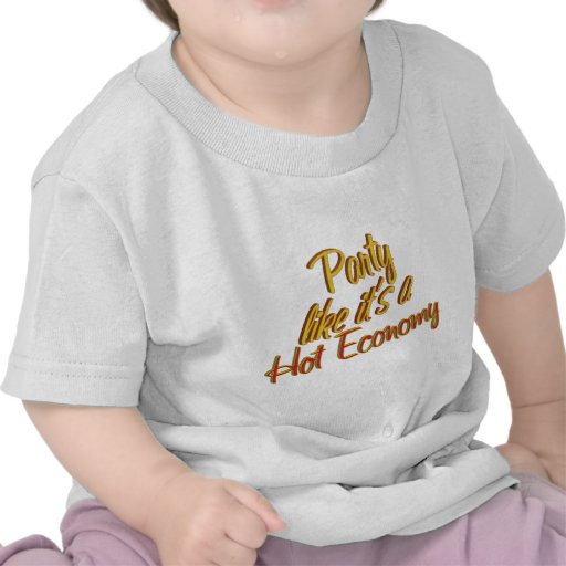 Party-heiße Wirtschaft Shirts
