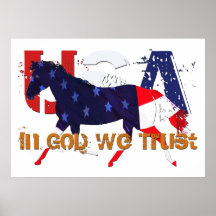 Patriotisches Pferd - auf Gott vertrauen wir Posterdruck