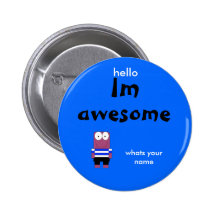 Person, Im, fantastisch, hallo, was Ihr Name ist Anstecknadelbutton
