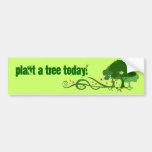 Pflanze ein Baum heute! Auto Aufkleber
