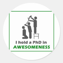 PhD in Awesomeness Runder Sticker