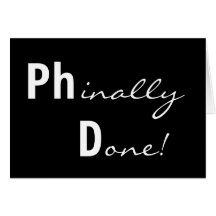 Phinally getan! Ph.D. Graduierte Karte