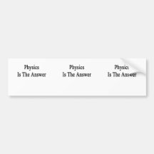Physik ist die Antwort Auto Sticker