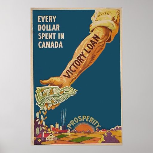 Plakat WW1: Kanada-Wohlstands-Arm
