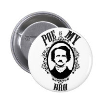 Poe ist mein Bro lustiges Grafikdesign Anstecknadelbutton