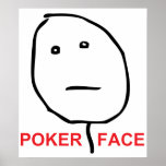 Poker-Gesicht (Text) Plakatdruck