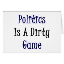 Politik ist ein schmutziges Spiel Grußkarte