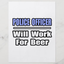 Polizeibeamte… arbeitet für Bier Flyer