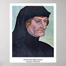 Porträt von Rudolph Agricola durch Lucas Cranach ( Plakate